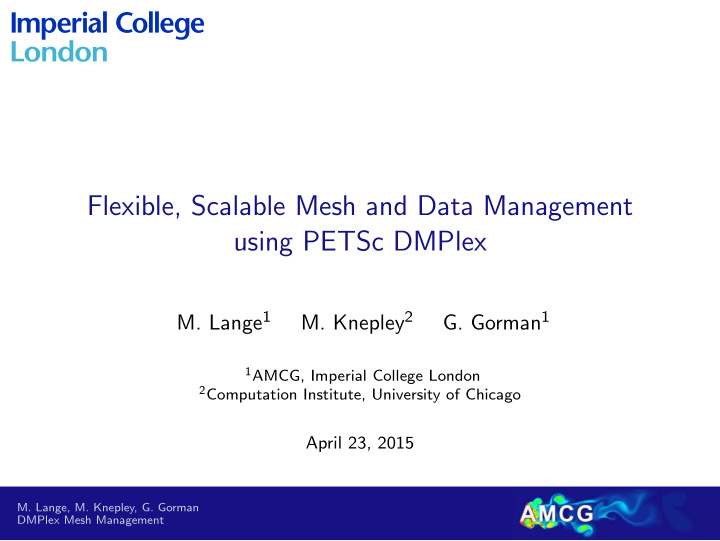 flexible scalable mesh and data management using petsc