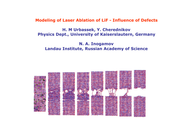 modeling of laser ablation of lif influence of defects h