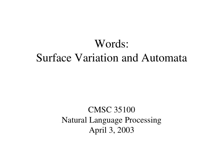 words surface variation and automata