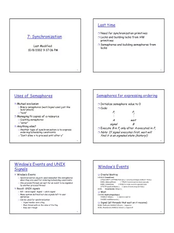 Last time  Need for synchronization primitives  7: Synchronization  Locks and building locks