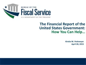 United States Government: How You Can Help  Kirstie M. Pottmeyer  April 28, 2015 The Issue: A