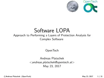Software LOPA  Approach to Performing a Layers of Protection Analysis for  Complex Software