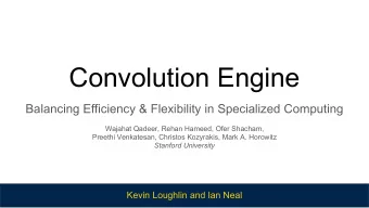 Convolution Engine  Balancing Efficiency &amp; Flexibility in Specialized Computing  Wajahat