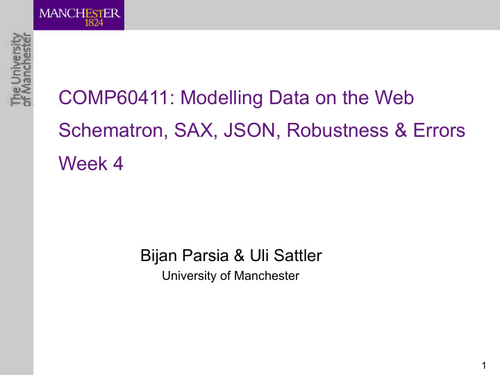comp60411 modelling data on the web schematron sax json