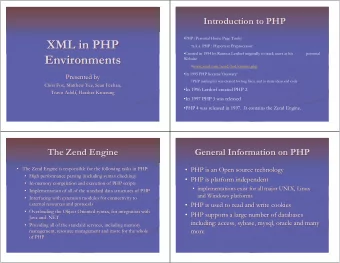 XML in PHP  XML in PHP  a.k.a. PHP : Hypertext Preprocessor  Created in 1994 by Rasmus