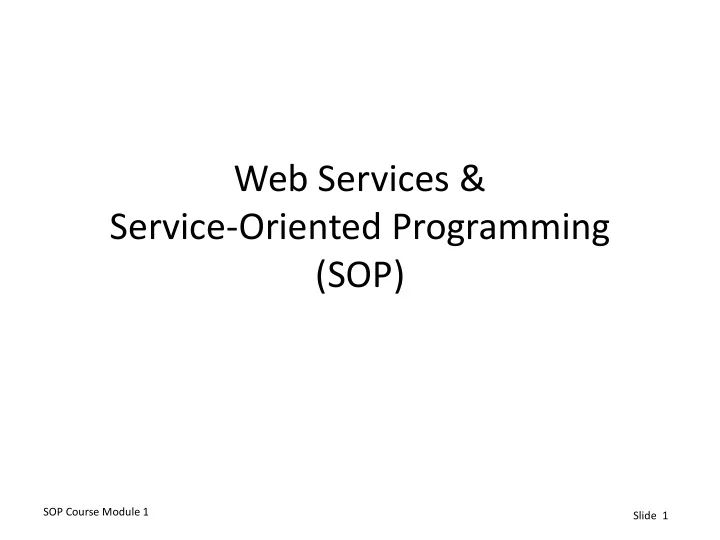 web services service oriented programming sop
