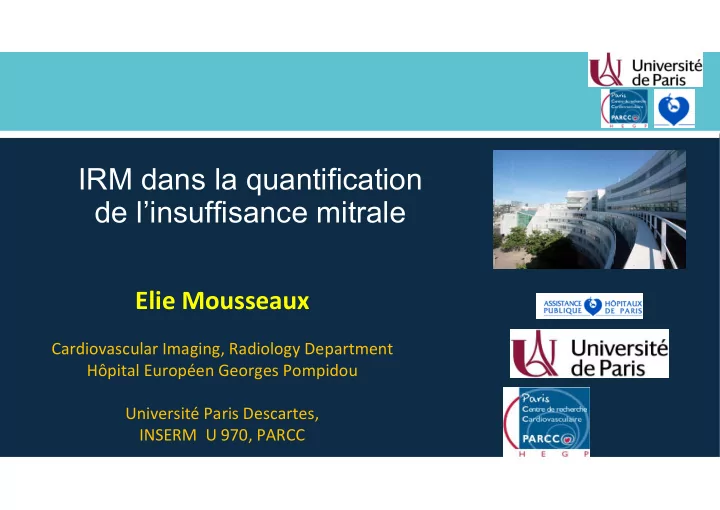 irm dans la quantification de l insuffisance mitrale