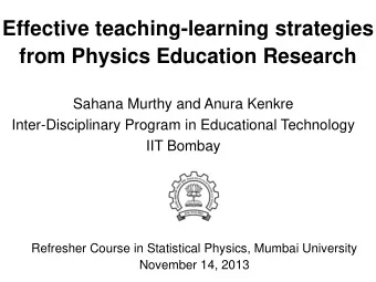 from Physics Education Research  Sahana Murthy and Anura Kenkre  Inter-Disciplinary Program in