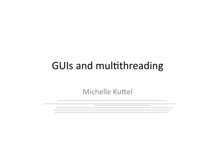 guis and mul threading