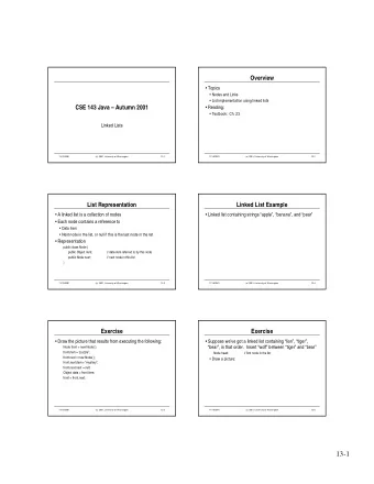 13-1  Exercise  Implementing Lists with Linked Lists   First, lets augment our node class