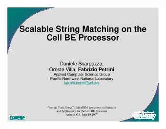 Scalable String Matching on the  Scalable String Matching on the  Scalable String Matching on the
