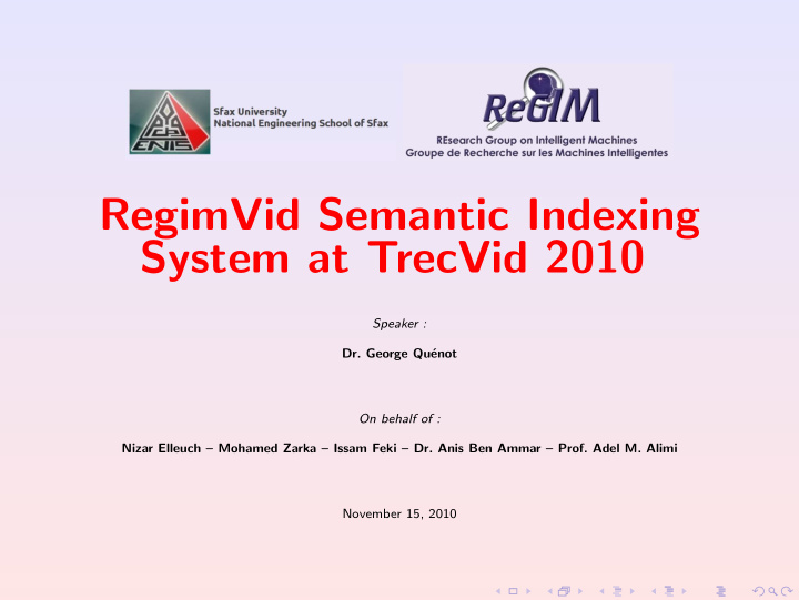regimvid semantic indexing system at trecvid 2010
