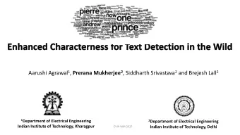 Obje  jective  To develop a novel language agnostic text detection method  utilizing edge enhanced