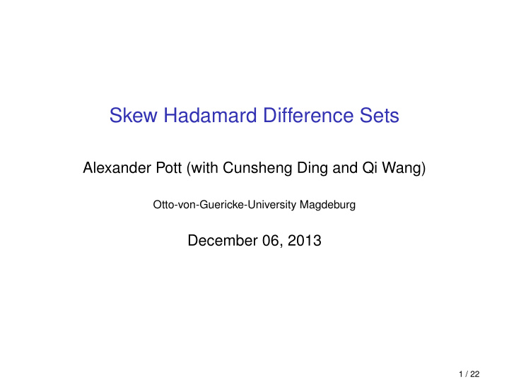 skew hadamard difference sets