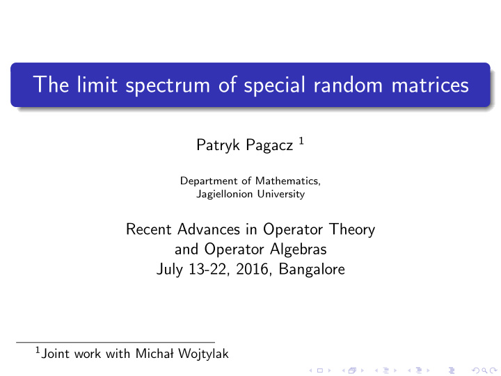 the limit spectrum of special random matrices