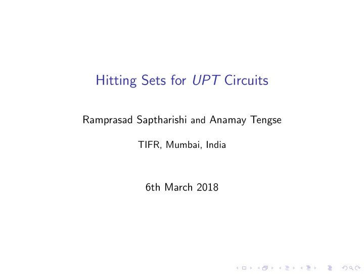 hitting sets for upt circuits