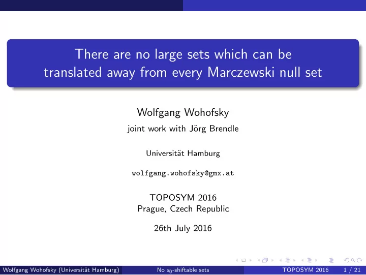 there are no large sets which can be translated away from