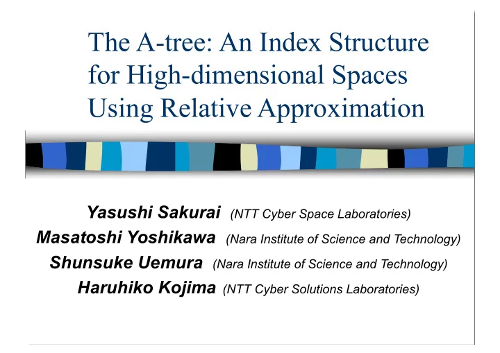 the a tree an index structure for high dimensional spaces