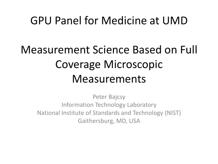 gpu panel for medicine at umd measurement science based