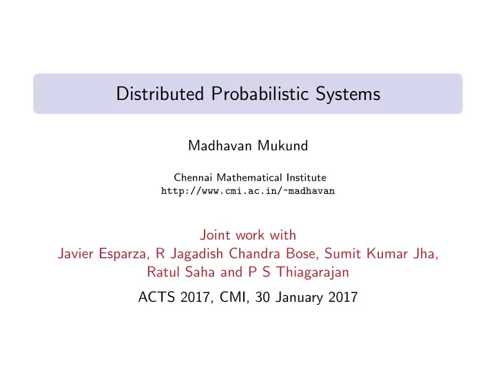 distributed probabilistic systems