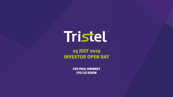 23 july 2019 investor open day