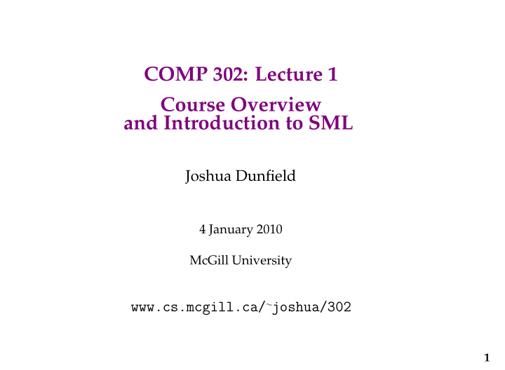 comp 302 lecture 1 course overview and introduction to sml