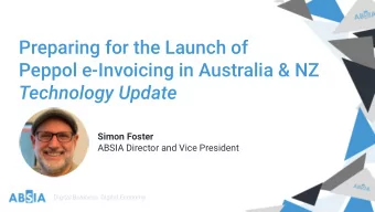 Preparing for the Launch of  Peppol e-Invoicing in Australia &amp; NZ  Technology Update  Simon