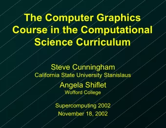 The Computer Graphics  Course in the Computational  Science Curriculum  Steve Cunningham