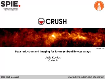 Data reduction and imaging for future (sub)millimeter arrays  Attila Kovcs  Caltech
