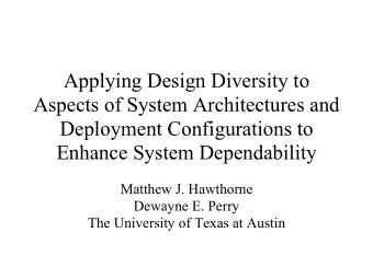 Applying Design Diversity to  Aspects of System Architectures and  Deployment Configurations to