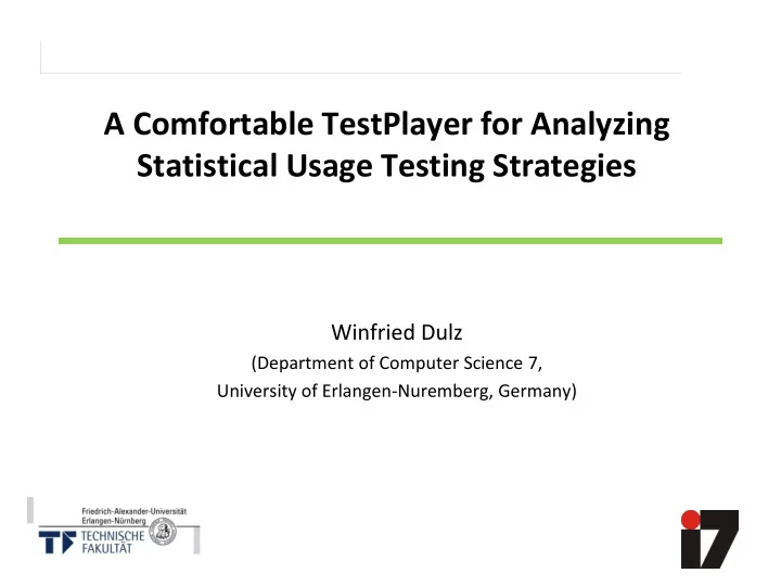a comfortable testplayer for analyzing
