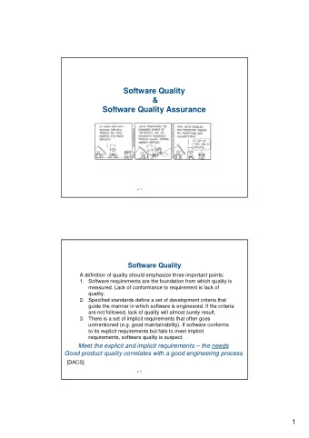Software Quality  &amp;  Software Quality Assurance  p. 1  Software Quality  A definition of