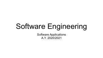 Software Engineering  Software Applications  A.Y. 2020/2021  What is software engineering?  What is