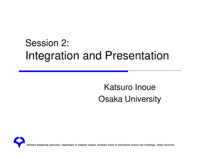 integration and presentation