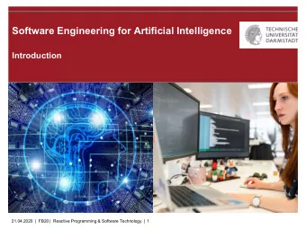 Software Engineering for Artificial Intelligence  Introduction  21.04.2020  |  FB20 |  Reactive