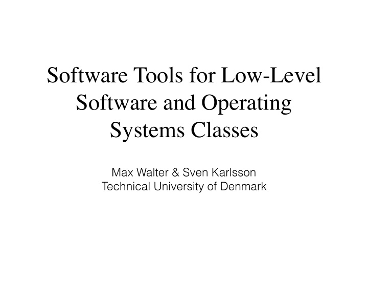 software tools for low level software and operating
