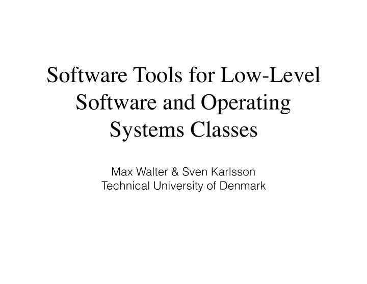 software tools for low level software and operating