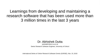 Learnings from developing and maintaining a  research software that has been used more than  3