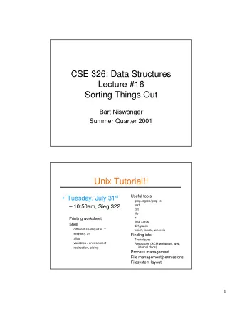 CSE326:DataStructures  Lecture#16  SortingThingsOut  Bart Niswonger