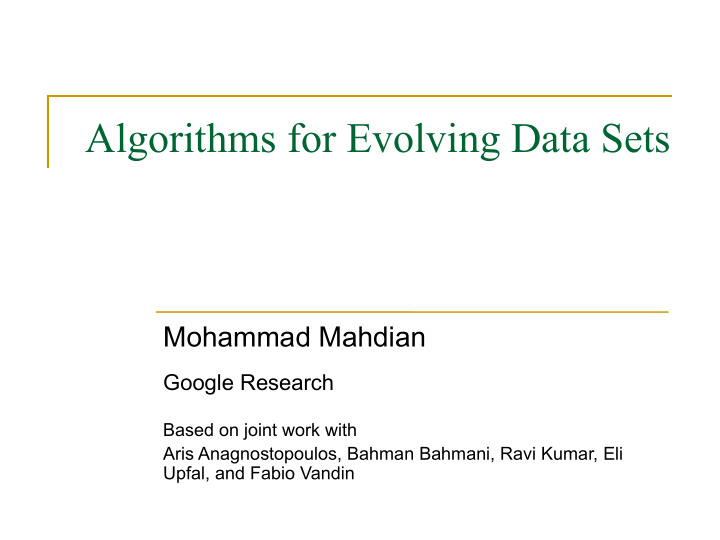 algorithms for evolving data sets