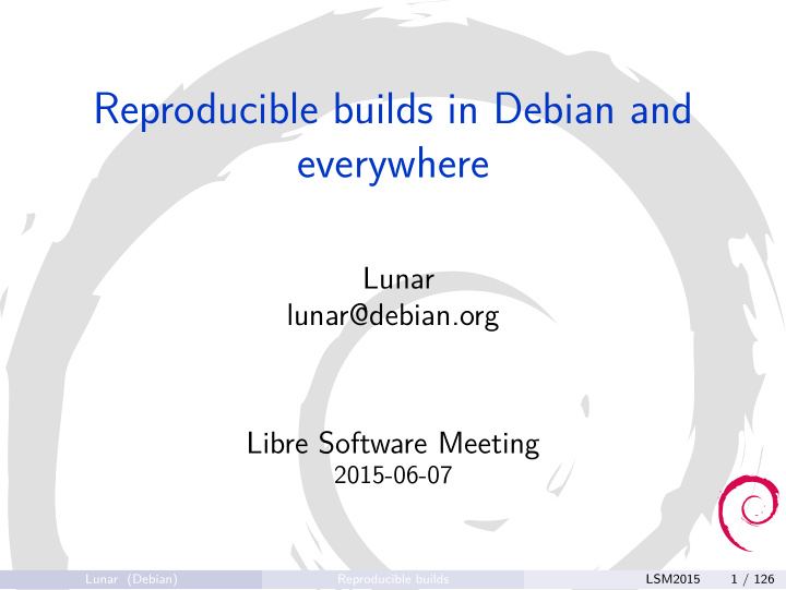 reproducible builds in debian and everywhere