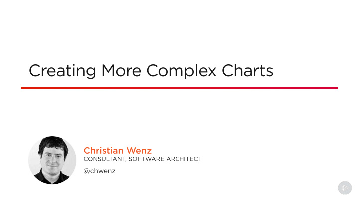 creating more complex charts