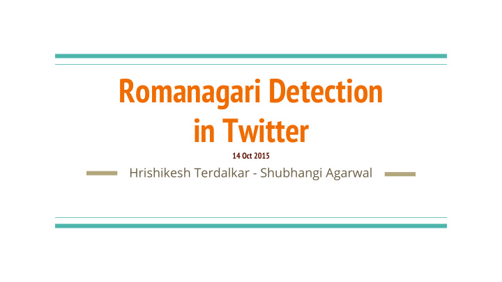 romanagari detection in twitter