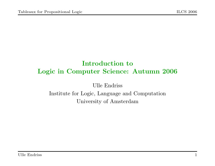 introduction to logic in computer science autumn 2006