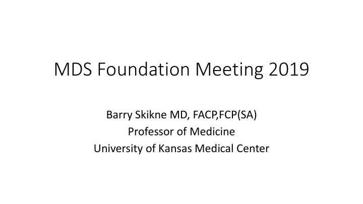 mds foundation meeting 2019