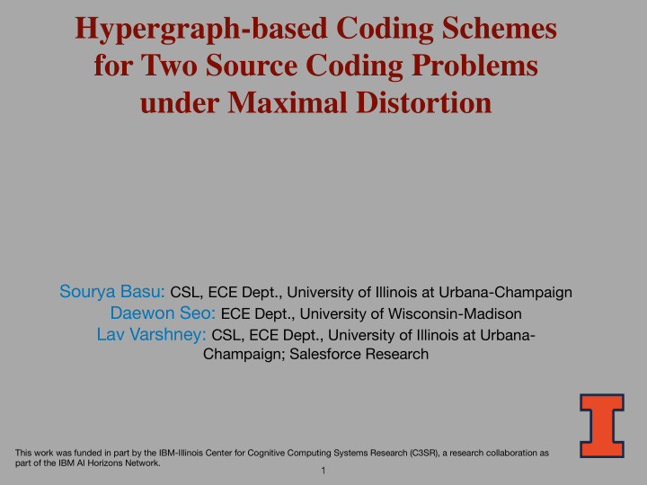 hypergraph based coding schemes for two source coding