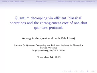 Quantum decoupling via efficient classical  operations and the entanglement cost of one-shot