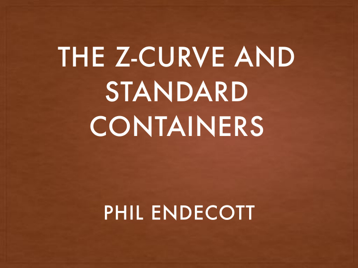 the z curve and standard containers