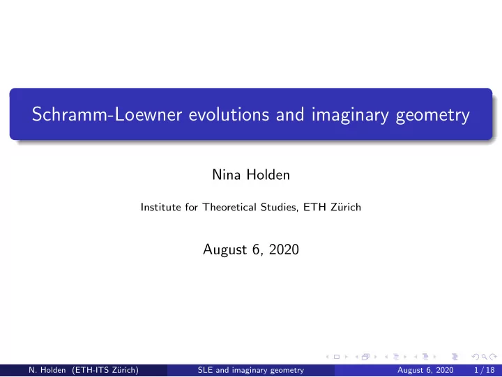 schramm loewner evolutions and imaginary geometry