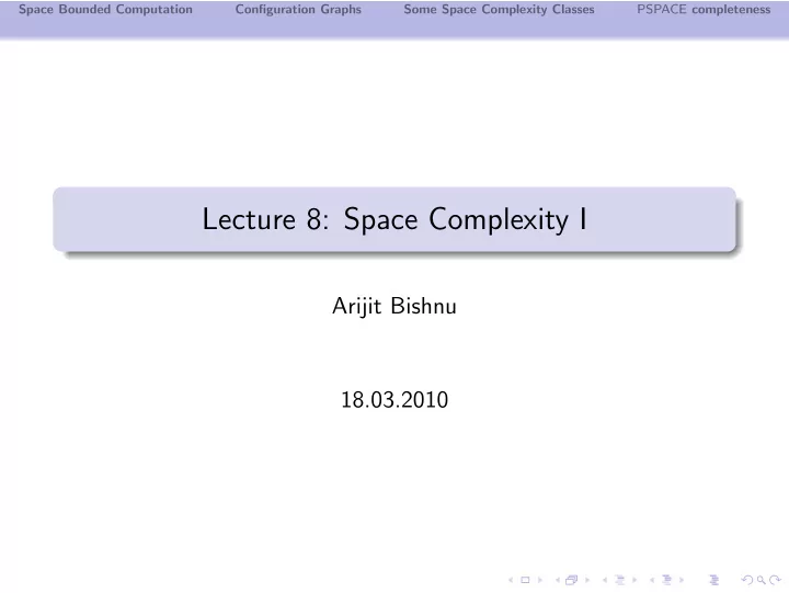 lecture 8 space complexity i